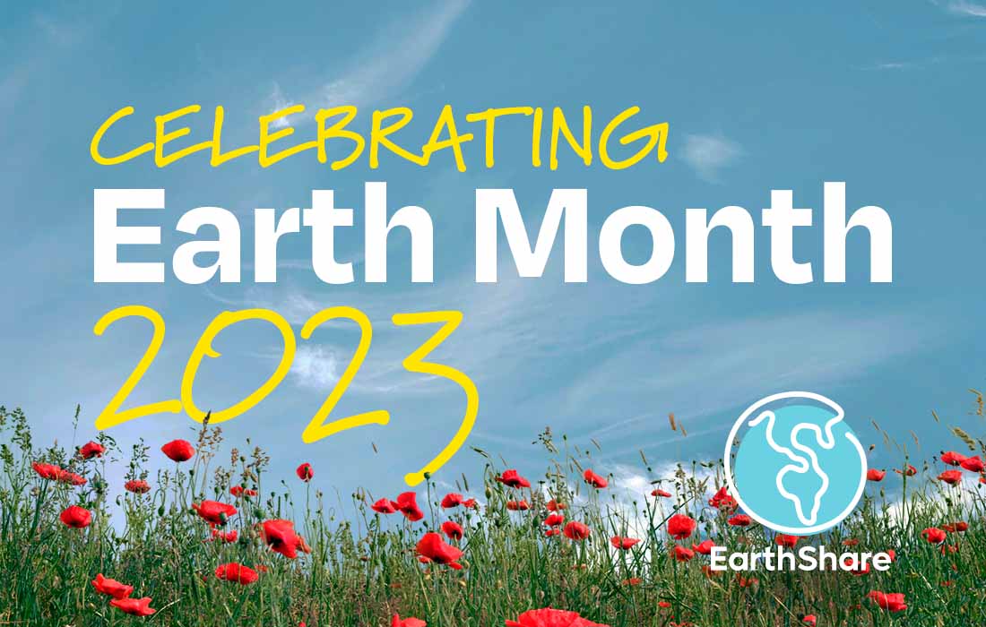 https://www.earthshare.org/wp-content/uploads/EarthShare-Earth-Month-2023.jpg